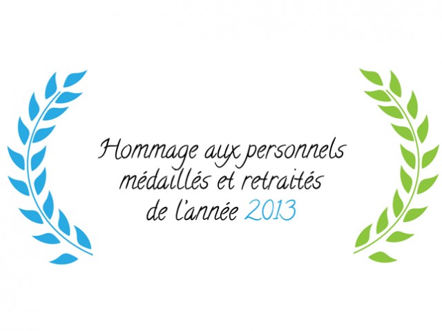 Hommage Médaillés Retraités 2013